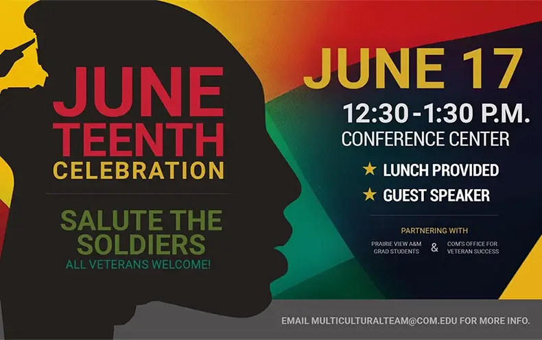 Graphic Flyer for COM’s Juneteenth Celebration Being Held Tuesday, June 17 at 12:30 p.m. in the COM Conference Center.