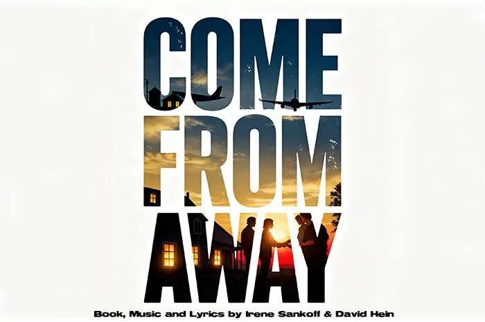 Theatre poster from Come From Away.
